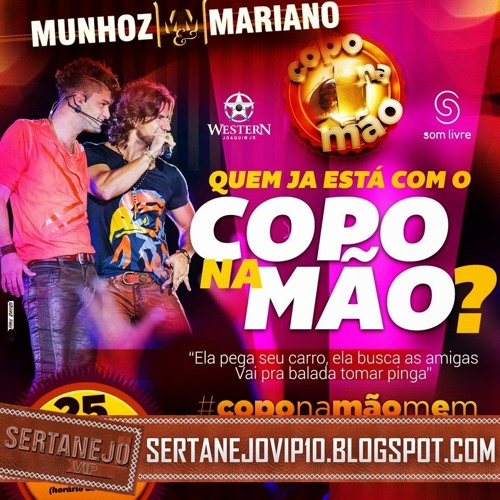 Munhoz e Mariano - Copo na mão