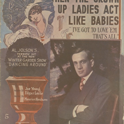 When The Grown Up Ladies Act Like Babies - 1914