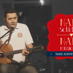 2# Gerson Borges - Jesus é Tudo (Campanha: Natal Solidário, Natal Missionário)