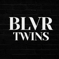 BLVR TWINS #001
