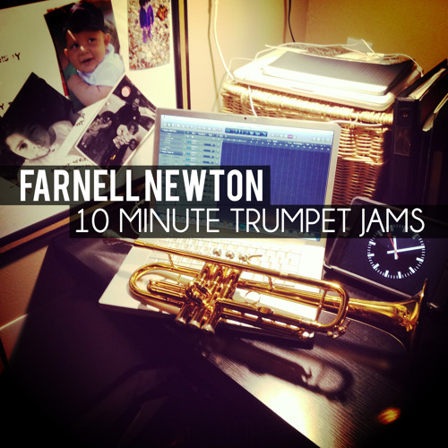 Farnell Newton - 10 Minute Trumpet Jams - 02 West Coastin