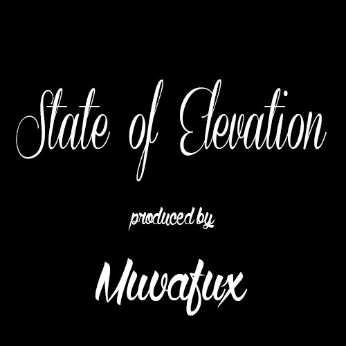 State of Elevation Instrumental Prod by Muvafux (FREE DOWNLOAD)