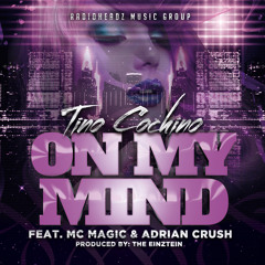 On My Mind feat MC Magic & Adrian Crush