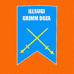 ILLSUGI X GRIMM DOZA - SWORD EP