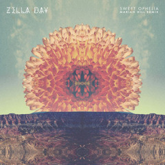 Zella Day - Sweet Ophelia (Marian Hill Remix)