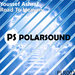 Youssef Ashraf - Road To Heaven [Original Mix]