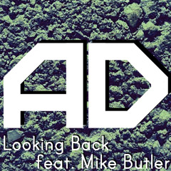 Looking Back (feat. Mike Butler)