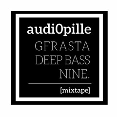 gfrasta.deep.bass.nine [mixtape]