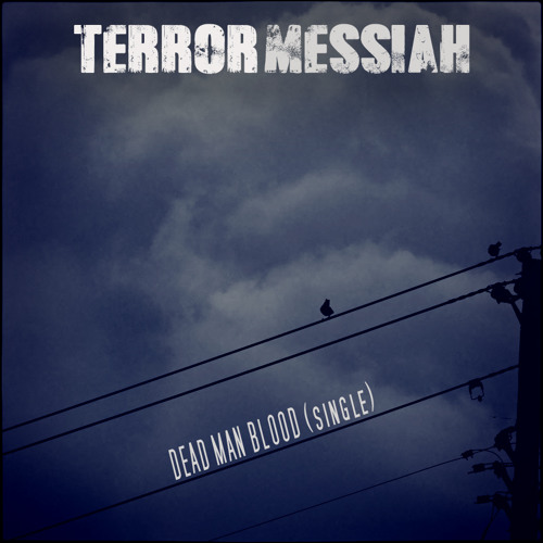 TERROR MESSIAH EP 2014 - DEAD MAN BLOOD