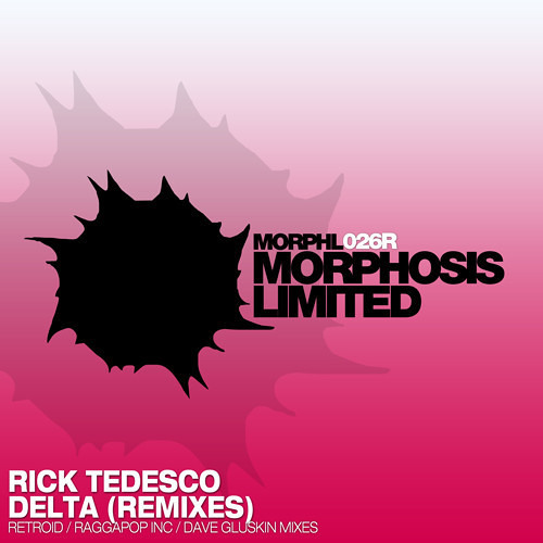 Rick Tedesco - Delta (Dave Gluskin Remix) PREVIEW [Morphosis Limited] Available Now!