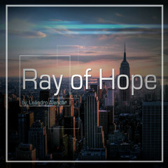 Ray of Hope - Leändro Alencär (Original Mix)