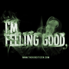 Citizen : Beats - Im Feelin Good [Kendrick Lamar / J. Cole Type Beat]