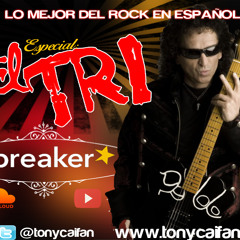 Especial El Tri (Lo Mejor del Rock en Español)
