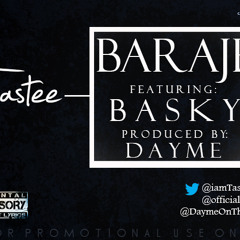 Tastee ft. Basky - Baraje [Prod by Dayme]