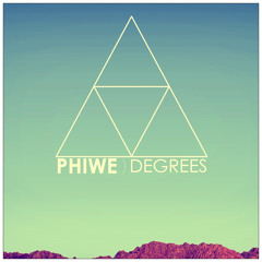 Phiwe-Degrees