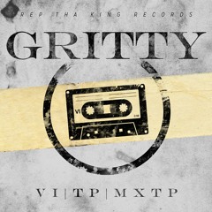 Rep The King - Gritty Mixtape