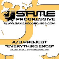 A/B Project - Everything Ends [Steve Anderson Remix]