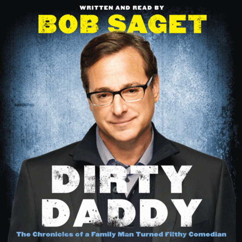 DIRTY DADDY by Bob Saget by HarperAudio_US | Harper Audio US | Free