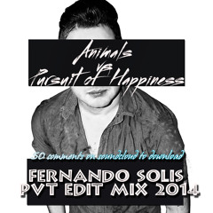 Animals vs Pursuit of Happiness (Fernando Solis Pvt Edit Mix 2014) ★FREE DOWNLOAD★