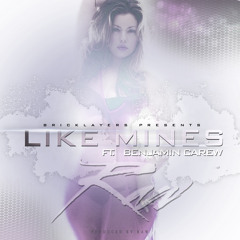 Like Mines - Raw Feat. Benjamin Carew (Prod by RAW)