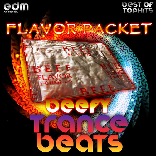 EDM121 - Flavor Packet p.1 - Beefy Trance Beats - ALBUM PREVIEW TRACK