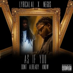 Lyrical Al x Negus- AIFDAK