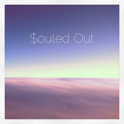 $ouled Out [Prod. by Fresh Kils]