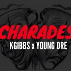 Young Dre Ft K.Gibbs - Charades