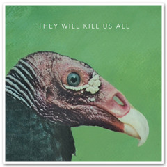 They Will Kill Us All - Sons Of The Fearless