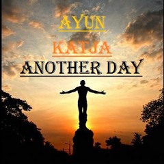 Another Day - Feat. Katja Tennigkeit