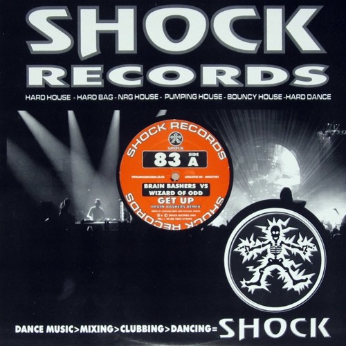 Brain Bashers  vs Wizard of Odd - Get Up (Brain Bashers remix) - Shock