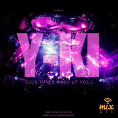 Dj Y-KI - Club Tunes Mash Up Vol.1