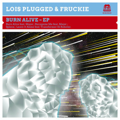 RECOGNIZE ME (Uncensored Mix)" by LOÏS PLUGGED & FRUCKIE / from BURN ALIVE ep out now on BOXON REC