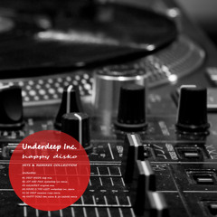 Underdeep Inc. - Happy Disko (Dan Aslow & Joe Lukketti Remix)