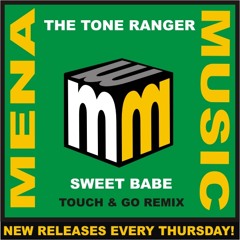 The Tone Ranger - Sweet Babe (Full radio edit) Also on Spotify Beatport Apple etc