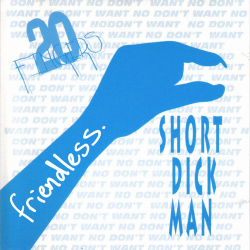 Short D!ck Man (Friendless Remix)*Free Download*