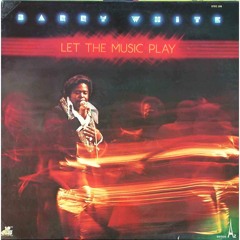 Barry White - Let the music play (Charly Bertret remix)