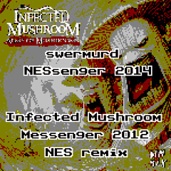 NESsenger2014 (Infected Mushroom - Messenger 2012 NES remix)
