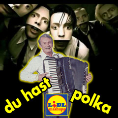Du Hast Polka