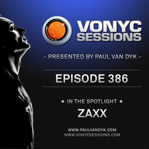 Stream Paul Van Dyk Vonyc Sessions Zaxx Ft Dustin Allen Worlds Collide Shane Halcon Remix