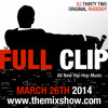 The Full Clip | March 26th 2014 (Billboard Top 100 Rap Songs)