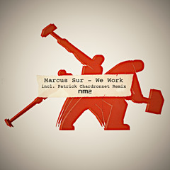 We Work - Original Mix - Noir Music 2 - Snip