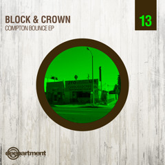 Block & Crown "Compton Bounce"(Original Mix)DEP013