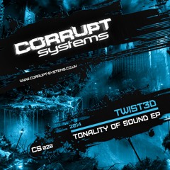 TWIST3D - Tonality Of Sound EP [CS028]