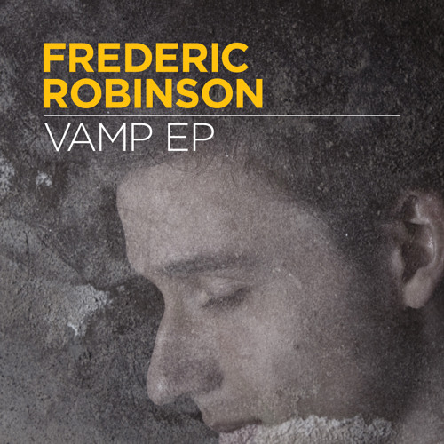 Frederic Robinson - Wheels [out now on BMTM]