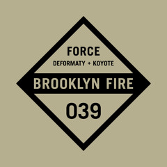 Deformaty + Koyote - Force (BF039)