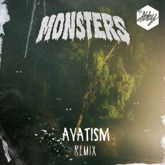 Abby - Monsters (Avatism Remix)