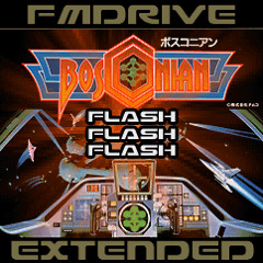 Bosconian - Flash Flash Flash - Extended (FMDrive VST + SPSG) (Y.Koshiro)