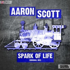 Aaron Scott - Spark of Life (Original Mix)