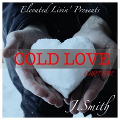Cold Love (part 1)